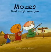 Omslag van Mozes God zorgt voor jou