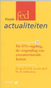 Omslag van De 30%-regeling, de vergoeding van extraterritoriale kosten