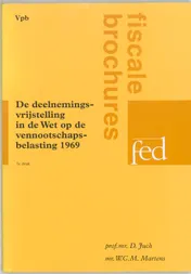 Omslag van De deelnemingsvrijstelling in de Wet op de vennootschapsbelasting 1969