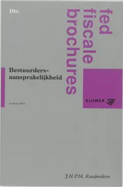 Omslag van Bestuurdersaansprakelijkheid