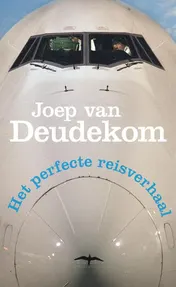 Omslag van Het perfecte reisverhaal