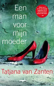 Omslag van Een man voor mijn moeder