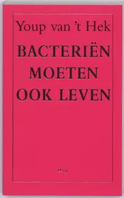 Omslag van Bacteriën moeten ook leven