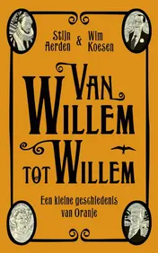 Omslag van Van Willem tot Willem