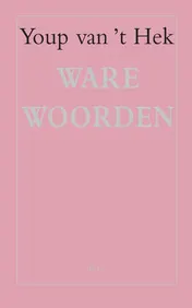 Omslag van Ware woorden