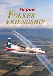 Omslag van 50 Jaar Fokker Friendship