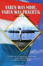 Omslag van Varen was mooi, varen was prachtig