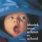 Omslag van Muziek tussen schoot en school