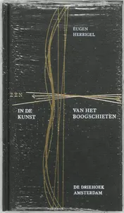 Omslag van Zen in de kunst van het boogschieten