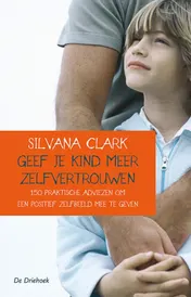 Omslag van Geef je kind meer zelfvertrouwen