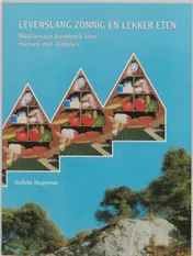 Omslag van Levenslang zonnig en lekker eten