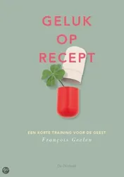 Omslag van Geluk op recept