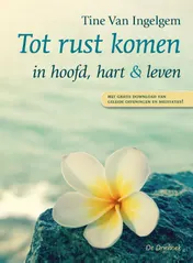 Omslag van Tot rust komen
