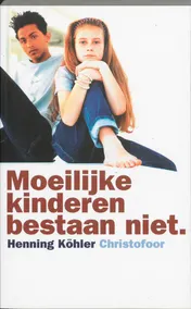 Omslag van Moeilijke kinderen bestaan niet