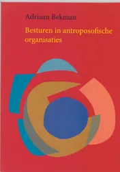 Omslag van Besturen in antroposofische organisaties