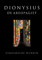 Omslag van Dionysius de Areopagiet verzamelde werken