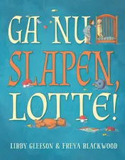 Omslag van Ga nu slapen, Lotte!