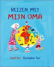 Omslag van Reizen met mijn oma