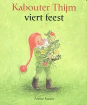 Omslag van Kabouter Thijm viert feest