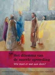 Omslag van Het dilemma van de morele opvoeding