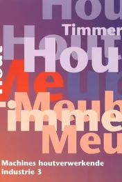 Omslag van MACHINES HOUTVERWERKENDE INDUSTRIE 3 (403MA301)