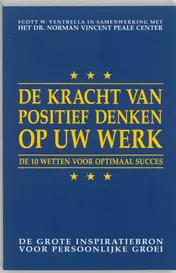 Omslag van De kracht van positief denken op uw werk
