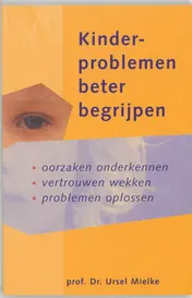 Omslag van Kinderproblemen beter begrijpen