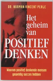 Omslag van Het geheim van positief denken