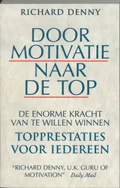 Omslag van Door motivatie naar de top
