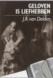 Omslag van Geloven is liefhebben
