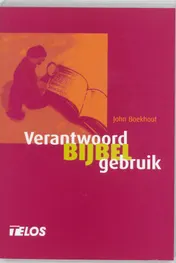 Omslag van Verantwoord bijbelgebruik