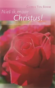 Omslag van Niet ik, maar Christus