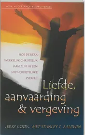 Omslag van Liefde, aanvaarding en vergeving