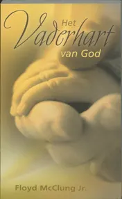 Omslag van Het vaderhart van God