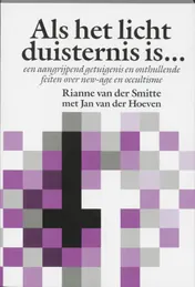 Omslag van Als het licht duisternis is...