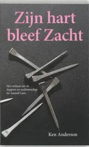 Omslag van Zijn hart bleef zacht