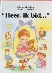 Omslag van "Heer, ik bid..."
