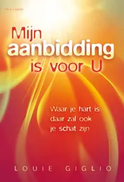 Omslag van Mijn aanbidding is voor U