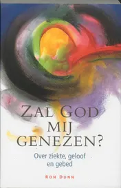 Omslag van Zal God mij genezen