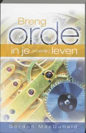 Omslag van Breng orde in je innerlijk leven
