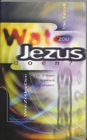 Omslag van Wat zou Jezus doen?