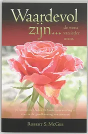 Omslag van Waardevol zijn ... de wens van ieder mens