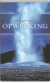 Omslag van Het hart van de opwekking