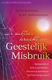 Omslag van De subtiele kracht van geestelijk misbruik