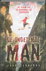Omslag van De ongetemde man