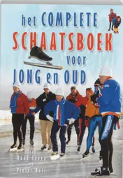 Omslag van Het complete schaatsboek voor jong en oud