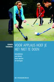 Omslag van Voor applaus moet je het niet te doen