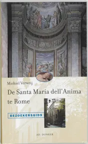 Omslag van De Santa Maria dell'Anima te Rome