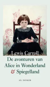 Omslag van De avonturen van Alice in Wonderland en Spiegelland