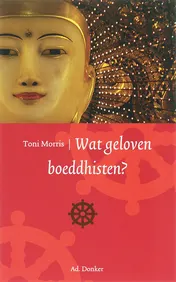 Omslag van Wat geloven boeddhisten?